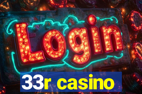 33r casino